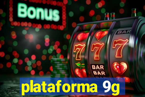 plataforma 9g